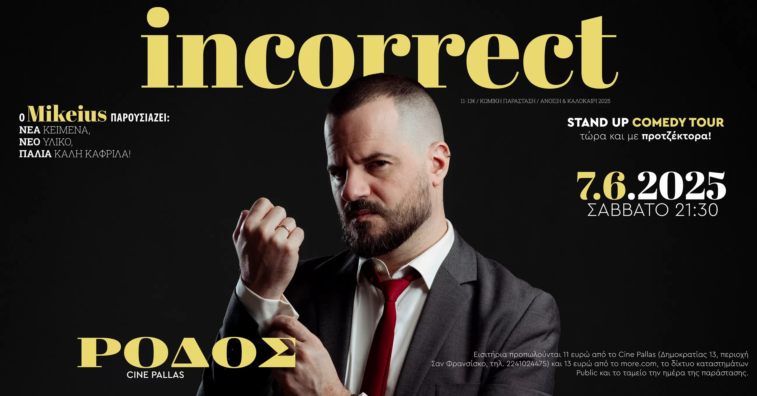 Stand Up Comedy Show: Mikeius “Incorrect” | Cine Pallas | 7/6